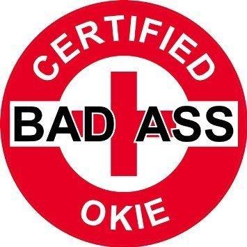 Certified Bad Ass Okie - (3 pack) Full Color Printed - (size: 2&quot; color: ... - $2.96