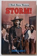 Storm! A Black Horse Western By Sam Clancy - $17.00