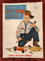 Rare Chilton&#39;s Motor Age June 1955 Harry C Bradley Jobber Executive Edition - £12.94 GBP
