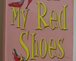 My Red Shoes Merrill, Liana - $2.93