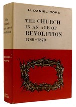 H. Daniel-Rops The Church In An Age Of Revolution 1789-1970 History Of The Churc - £45.26 GBP