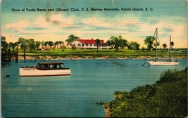  Linen Postcard Parris Island South Carolina SC Yacht Basin &amp; Officers Club Q17 - £3.07 GBP