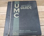 UMC University Of Missouri Columbia Agricultural Guide For Rural Farming - $39.55