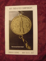 Boys Track &amp; Field Championships Omaha Burke May 20 21 1977 PROGRAM - £2.98 GBP