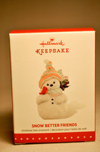 Hallmark: Snow Better Friends - Snowman and Red Bird - 2015 Keepsake Ornament - £19.55 GBP