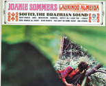 Softly The Brazilian Sound [Vinyl] - $39.99