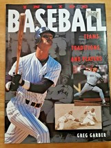 &quot;INSIDE BASEBALL TEAMS,TRADITIONS AND PLAYERS&quot; PB BOOK 1994 by Greg Garber - $10.88
