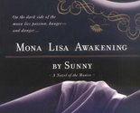 Mona Lisa Awakening (Monere: Children of the Moon, Book 1) Sunny - $2.93