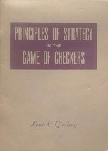 Principles of Strategy in the Game of Checkers by Louis C. Ginsberg / 1945 PB - £22.96 GBP