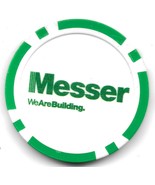 MESSER CONSTRUCTION We Are Building Advertising Promotional POKER CHIP - $9.89