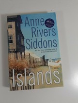 Islands by Anne rivers Siddons 2004 1st ed hardcover novel fiction - £3.96 GBP