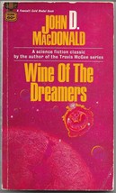 WINE OF THE DREAMERS (1968) John D. McDonald - Fawcett Gold Medal R1994 ... - £5.65 GBP