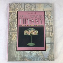 Hardcover Copy Of The Art Of Louis Comfort Tiffany By Tessa Paul 1992 Ed... - £18.60 GBP