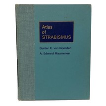 Atlas of Strabismus Gunter K. Von Noorden A. Edward Maumenee 1967 HC Har... - £8.33 GBP