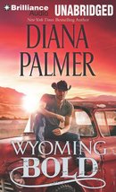 Wyoming Bold (Wyoming Men) Palmer, Diana and Gigante, Phil - $3.99