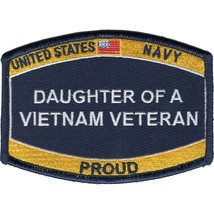 4.5&quot; Navy Proud Daughter Of A Vietnam Veteran Embroidered Patch - £22.97 GBP
