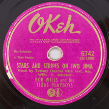 Bob Wills - Stars And Stripes On Iwo Jima - 1945 10&quot; 78 rpm Record Okeh – 6742 - £5.59 GBP