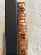 At the Court of the Borgia, Johann Burchard, Folio Society, 1963 (8th pr, 1999) - £11.10 GBP