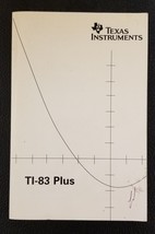 TI-83 Plus Texas Instruments Graphing Calculator Guidebook Manual Catalog Book - £8.52 GBP