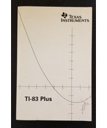 TI-83 Plus Texas Instruments Graphing Calculator Guidebook Manual Catalo... - £8.49 GBP