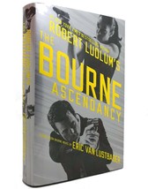 Eric Van Lustbader Robert Ludlum&#39;s The Bourne Ascendancy (Jason Bourne Series (1 - £38.12 GBP