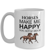 Horse Coffee Mug, Horses Make Me Happy, 15oz White Ceramic Tea Cup - £17.68 GBP