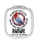 Cardinal Quote : Gift Compact Mirror Bird Grieving Lost Loved One Grief ... - £10.44 GBP