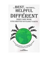 The Best, Truthful, Helpful &amp; Different Hair Care - $8.91