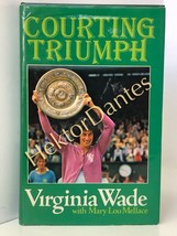 Courting Triumph by Virginia Wade (1978 Hardcover) - £9.12 GBP