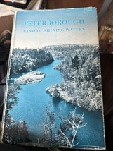 Peterborough Terra Di Shining Acque - An Anthology. Un Centennial Ontario 1967 - £16.97 GBP