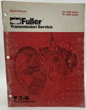 Eaton Fuller Service Manual RT-11608 RT-14608 Shop Repair Transmission 1... - £37.32 GBP