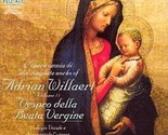 The Complete Works of Adrian Willaert Volume 11: Vespro della Beata Verg... - $119.99