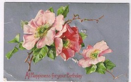 Greetings Postcard Embossed All Happiness For Your Birthday Roses Stedma... - $2.96