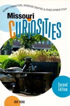 Missouri Curiousities: Quirky Characters, Roadside Oddities &amp; Other Offb... - $2.27