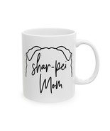 Shar-pei Mom Coffee Mug 11oz 15oz Dog Mom Present Gift Mug - £11.20 GBP+