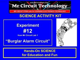 Hands-On Science Kit #SA1-12 from Mr Circuit Lab 1 - Burglar Alarm Circuit - $9.85