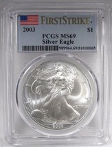 2003 Silver Eagle PCGS MS69 First Strike Certified Coin AM737 - $58.41