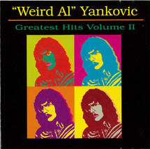 Greatest Hits Volume II [Audio CD] Weird Al Yankovic - $12.99