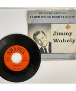 1959 Jimmy Wakely 45 Record Original Picture Sleeve Slipping Around Shas... - £10.14 GBP