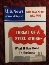 U S News World Report Magazine April 6 1959 Steel Strike War Worry  - £8.45 GBP