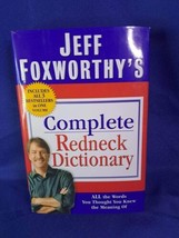 Jeff Foxworthy&#39;s Complete Redneck Dictionary: All the Words You Thought Y - GOOD - £5.17 GBP