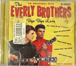 The Everly Brothers - Bye Bye Love (CD 2013 Greyhound EU) 25 Tracks - Brand NEW - £6.41 GBP