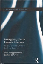 Contemporary Terrorism Studies Reintegrating Jihadist Extremist Detainees - £29.58 GBP