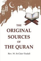 The Original Sources of the Quran [Hardcover] - £25.74 GBP