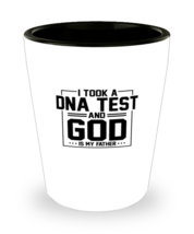 Shot Glass Party  Funny I Took A DNA Test God Is My Father Christian  - £19.48 GBP