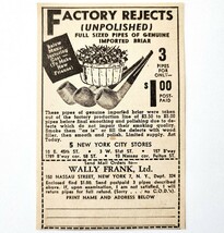 1947 Wally Frank Imported Briar Tobacco Pipes Advertisement Vintage Smok... - $19.99