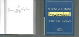 No One You Know SIGNED Bruce Eric Kaplan / Collection of Cartoons Hardcover 1999 - £31.00 GBP