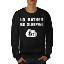 Wellcoda Rather Be Sleeping Mens Sweatshirt, Funny Casual Pullover Jumper - £23.86 GBP+