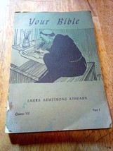 Your Bible Course VII Part I Laura Armstrong Athearn Vtg PB 1949 - £10.10 GBP