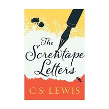 The Screwtape Letters: With Screwtape Proposes a Toast C. S. Lewis - $18.00